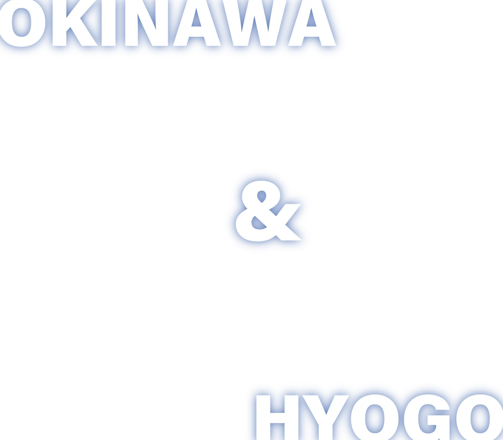 OKINAWA/HYOGO