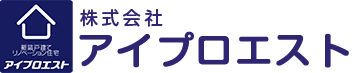 株式会社アイプロエスト｜埼玉の不動産 家探し ローン相談